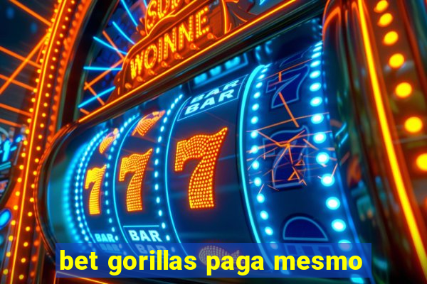 bet gorillas paga mesmo